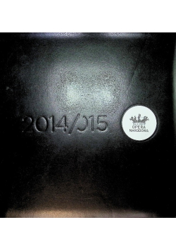 Teatr Wielki - Opera Narodowa 2014/2015