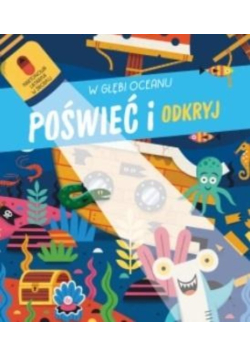 Poświeć i odkryj. W głębi oceanu
