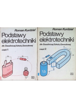 Kurdziel podstawy elektrotechniki Tom1 i 2