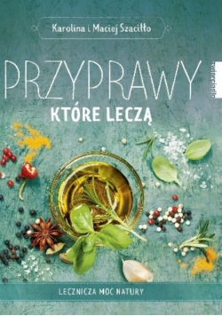 Przyprawy które leczą