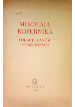 Mikołaja Kopernika lokacje łanów opuszczonych