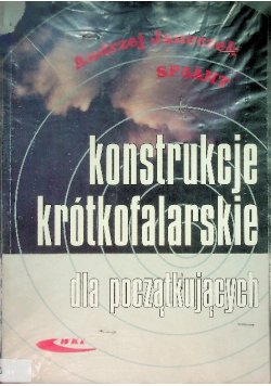 Konstrukcje krótkofalarskie dla początkujących