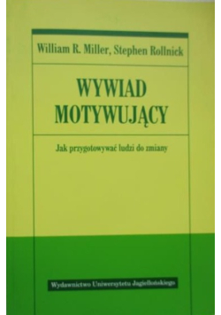 Wywiad motywujący jak przygotować ludzi do zmiany