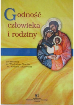 Godność człowieka i rodziny