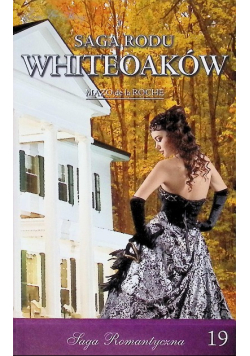 Saga Rodu Whiteoaków Tom 19 Pan Na Jalnie Część 1