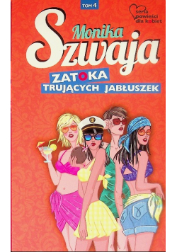 Zatoka trujących jabłuszek Tom 4