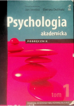 Psychologia Akademicka Tom I