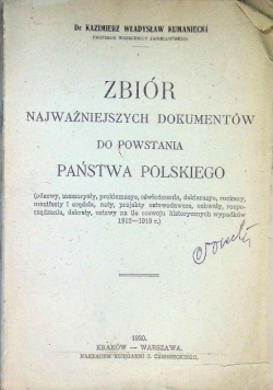 Zbiór Najważniejszych Dokumentów Do Powstania Państwa Polskiego 1920 r.