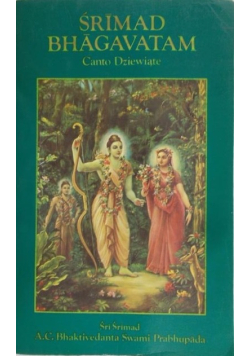 Srimad Bhagavatam. Canto Dziewiąte. Wyzwolenie