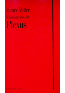 Różoukrzyżowanie Tom II Plexus