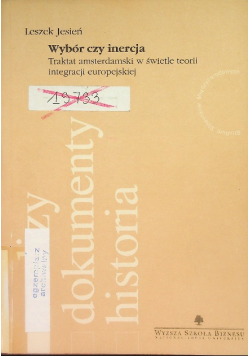 Wybór czy inercja
