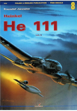 Monografie nr 8 Heinkel He 111 vol II