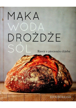 Mąka woda drożdże sól