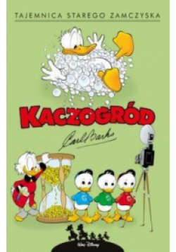 Kaczogród. Tajemnica starego zamczyska