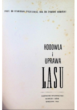 Hodowla i uprawa lasu