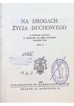 Na drogach życia duchowego, Tom II