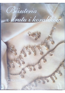 Biżuteria z drutu i koralików