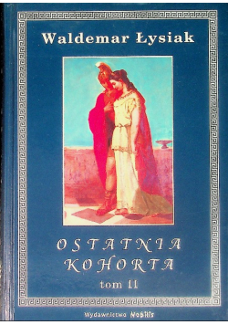 Ostatnia Kohorta Tom II