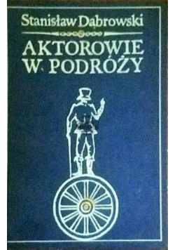 Aktorowie w podróży