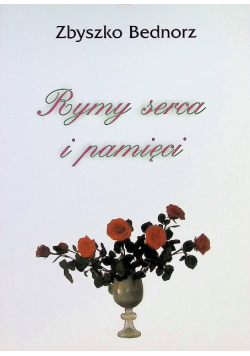Rymy serca i pamięci