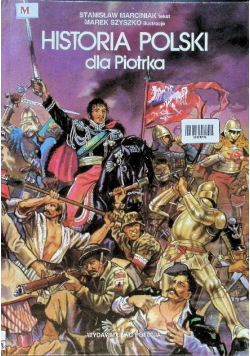 Historia Polski dla Piotrka