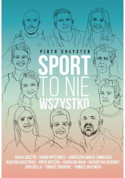Sport to nie wszystko