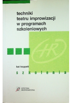 Techniki teatru improwizacji w programach szkoleniowych