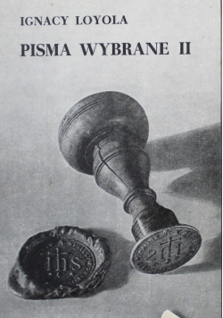 Pisma Wybrane Tom II