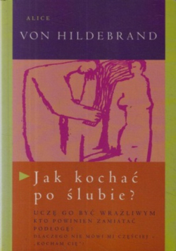Jak kochać po ślubie