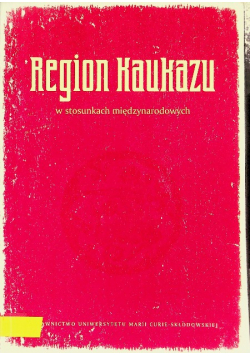 Region Kaukazu w stosunkach międzynarodowych