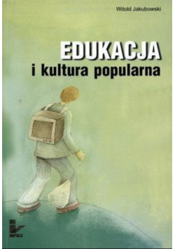 Edukacja i kultura popularna
