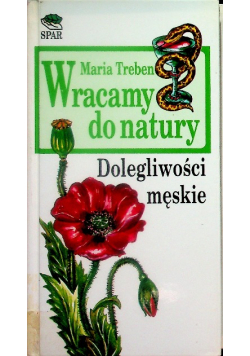 Wracamy do natury Dolegliwości męskie