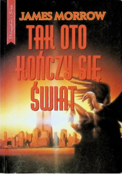 Tak oto kończy się świat