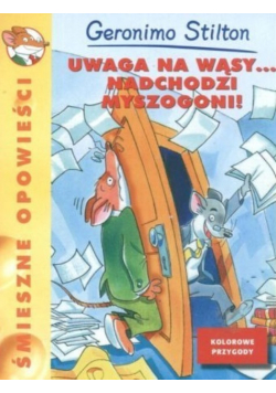 Uwaga na wąsy... Nadchodzi Myszogoni