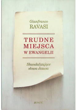 Trudne miejsca w Ewangelii Skandaliczne słowa Jezusa