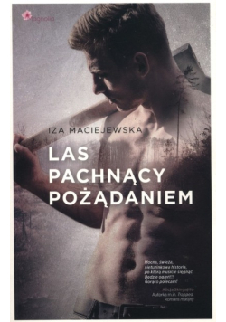 Las pachnący pożądaniem