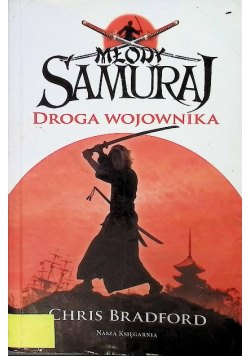 Młody Samuraj Droga Wojownika
