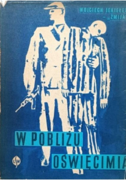 W pobliżu Oświęcimia
