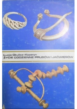 Życie codzienne Prusów i Jaćwięgów w wiekach średnich