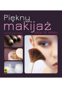 Piękny makijaż krok po kroku