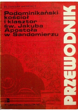 Podominikański kościół i klasztor Apostoła w Sandomierzu