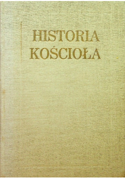 Historia Kościoła Tom I