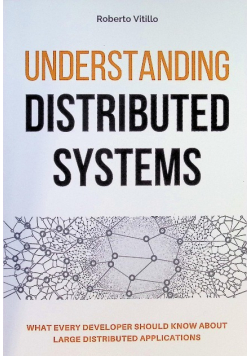 Understanding Distributed Systems