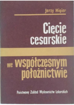 Cięcie cesarskie we współczesnym położnictwie