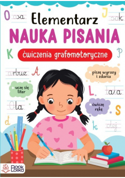 Elementarz Nauka pisania Ćwiczenia grafomotoryczne.