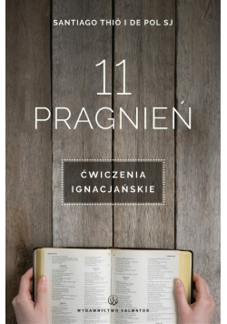 11 pragnień Ćwiczenia ignacjańskie