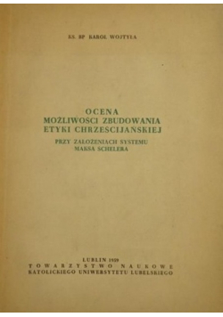 Ocena możliwości zbudowania etyki chrześcijańskiej