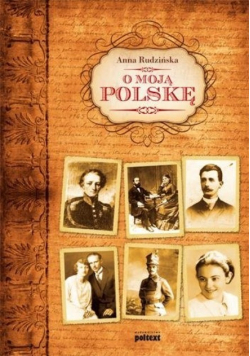 O moją Polskę