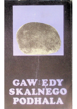 Gawędy skalnego Podhala