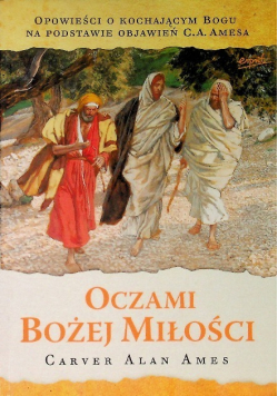 Oczami Bożej miłości